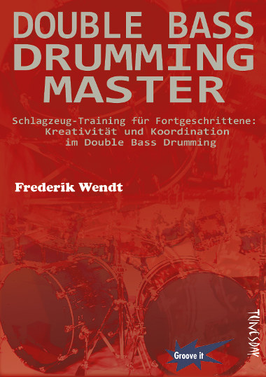 Double Bass Drumming Master - Schlagzeug-Training fÃ¼r Fortgeschr